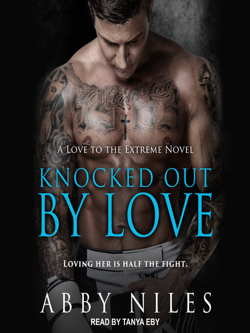 Title details for Knocked Out by Love by Abby Niles - Available